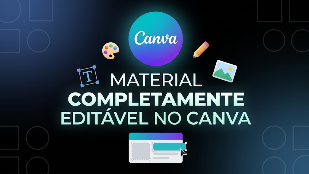 Material completamente editável no Canva
